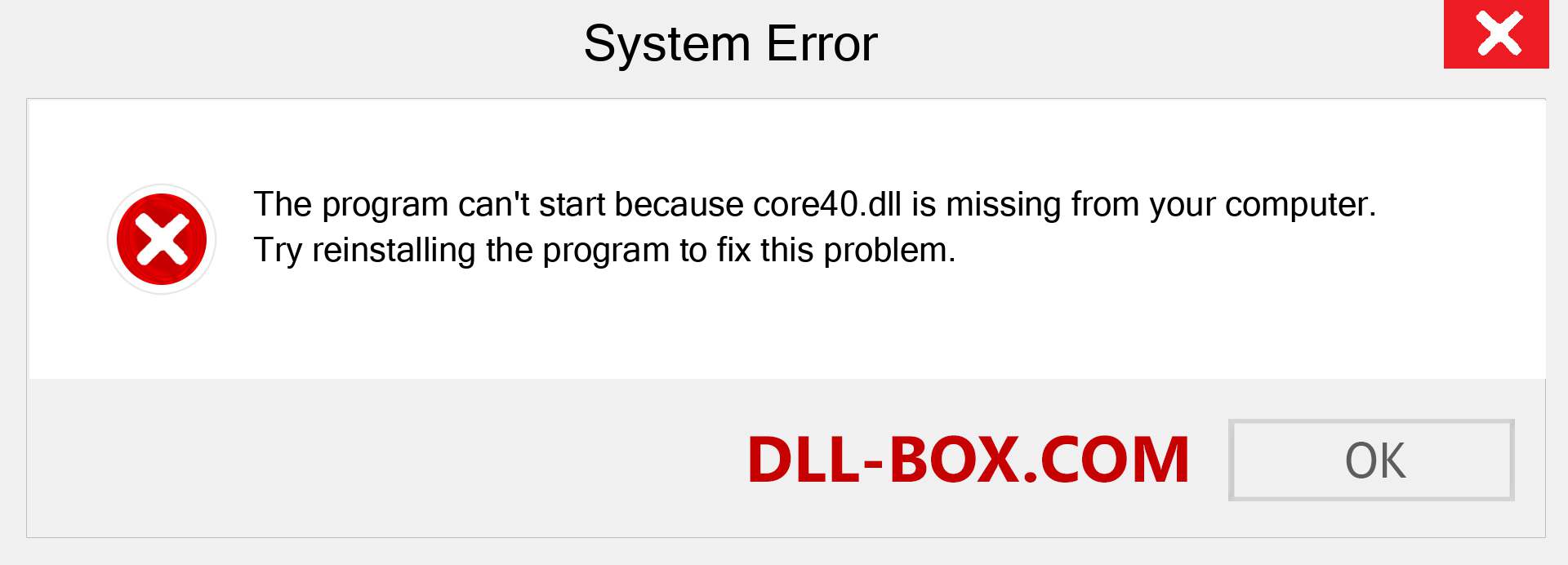 core40.dll file is missing?. Download for Windows 7, 8, 10 - Fix  core40 dll Missing Error on Windows, photos, images